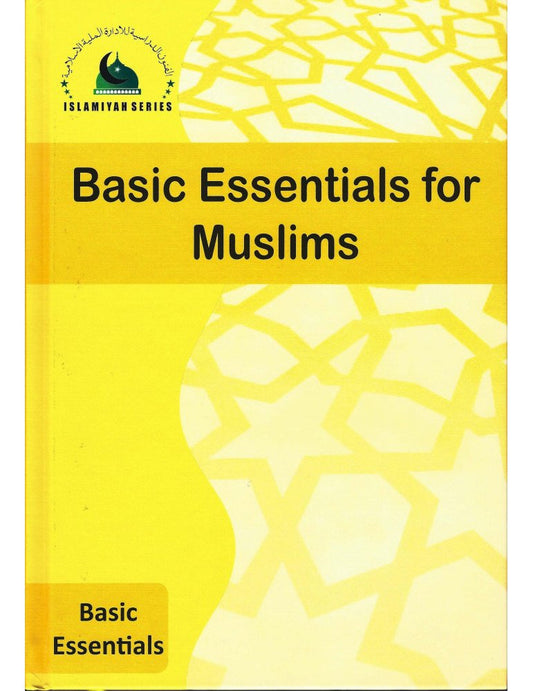 basic-essentials-for-muslims-islamiyah-series